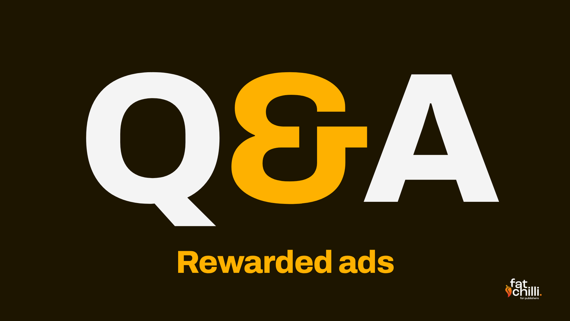 Rewarded ads on the web: Questions and Answers. Everything you wanted to know